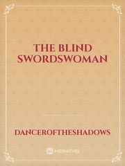 The Blind Swordswoman Book