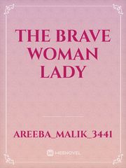 The brave woman
lady Book