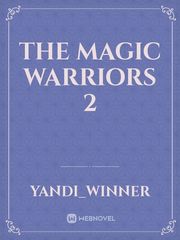 The Magic Warriors 2 Book