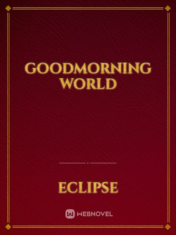 Goodmorning World Book