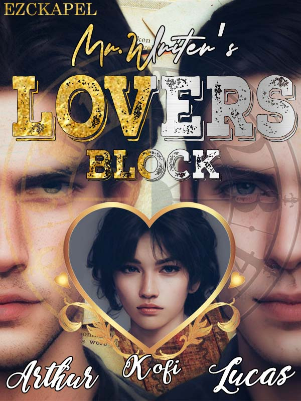 Mr. Writer's Lovers Block [BL]