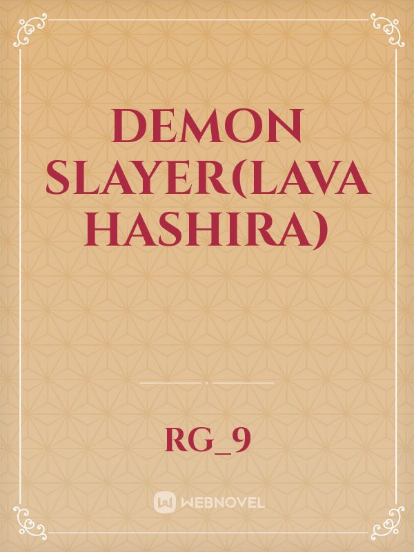 Demon slayer(Lava Hashira)
