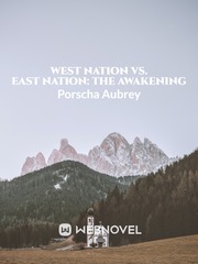West Nation vs. East Nation: The Awakening Book