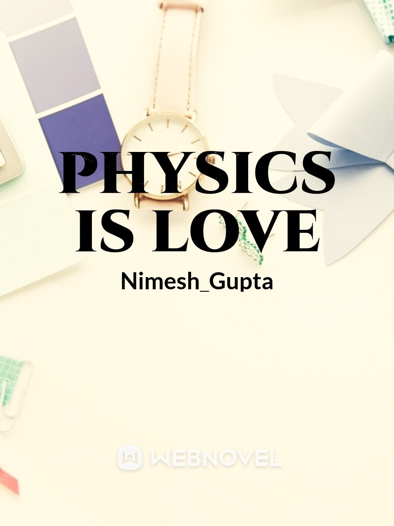 Physics is love