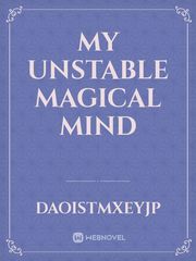 My Unstable Magical Mind Book