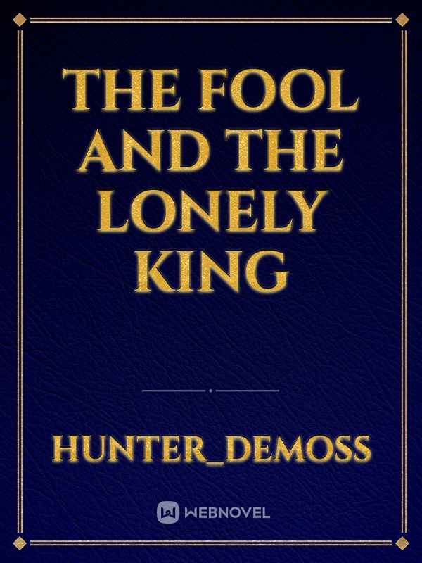 The Fool and the Lonely King Book