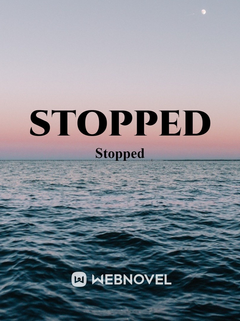 █stopped█