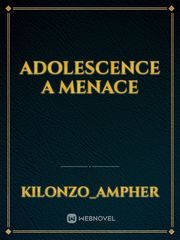 Adolescence a menace Book