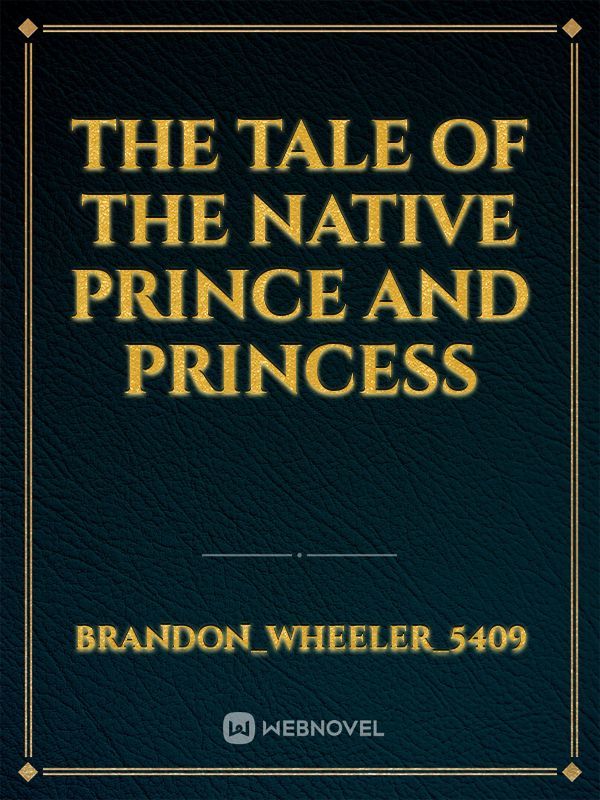 The Tale of The Native Prince and Princess Book