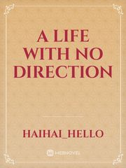 A life with no direction Book