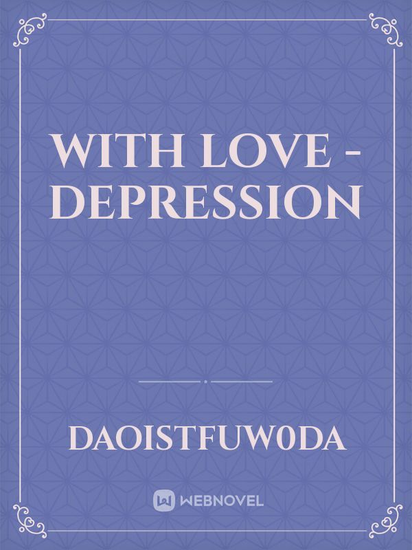 With Love - Depression