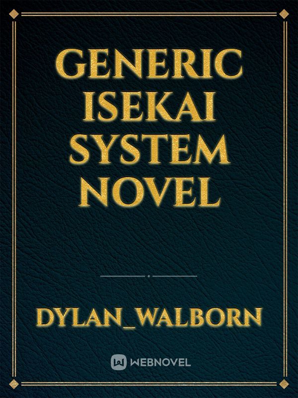 Generic Isekai System Novel Book