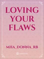 LOVING YOUR FLAWS Book
