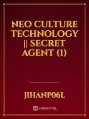 Neo Culture Technology || Secret Agent (1) Book