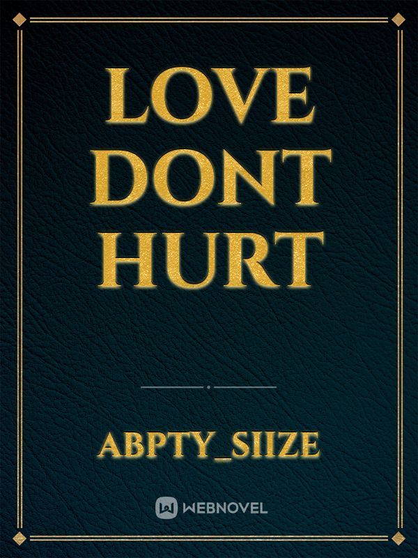 Love dont hurt Book