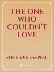 The One who couldn’t love Book