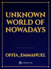 Unknown World of Nowadays Book
