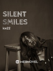 Silent Smiles
 (One shot) Book