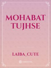 Mohabat tujhse Book