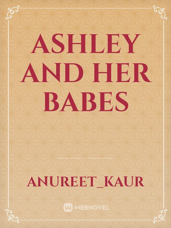 Ashley and her babes Book