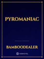 Pyromaniac Book