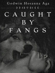 Caught by fangs Book