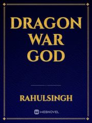 Dragon War God Book