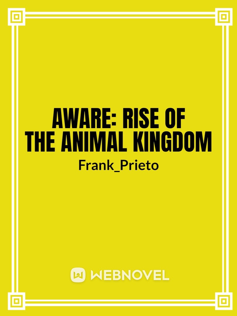Aware: Rise of The Animal Kingdom Book