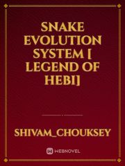 Snake Evolution System [ Legend Of Hebi] Book