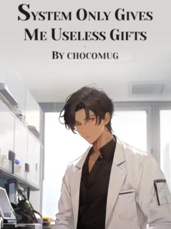 System Only Gives Me Useless Gifts (Old) Book
