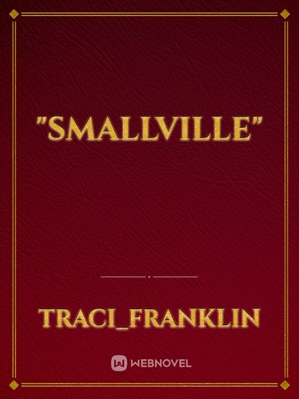 "SMALLVILLE"