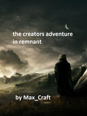 The Creators adventure in remnant Book