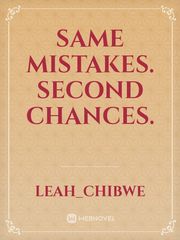 Same mistakes.
 second chances. Book
