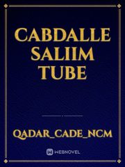 Cabdalle Saliim tube Book