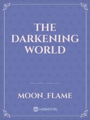 The Darkening world Book