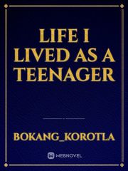 Life I lived as a teenager Book