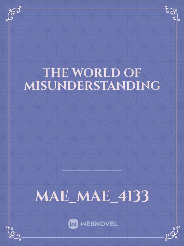The World of Misunderstanding Book