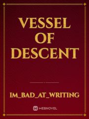 Vessel Of Descent Book