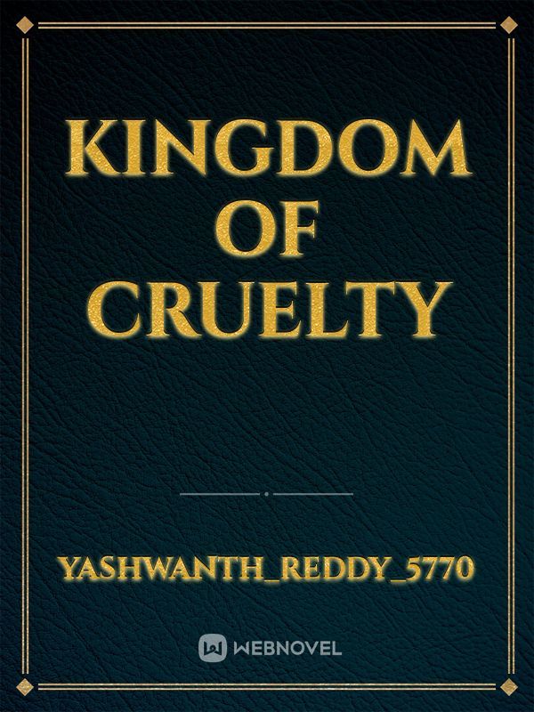 KINGDOM OF CRUELTY Book