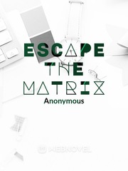 Escape the matrix Book