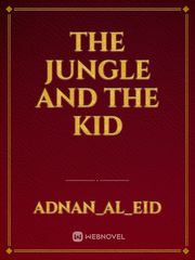 The jungle and the kid Book