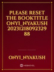 please reset the booktitle Onyi_Nyakush 20231218092329 88 Book