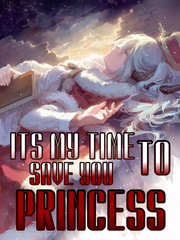 Its My Time To Save You Princess Book