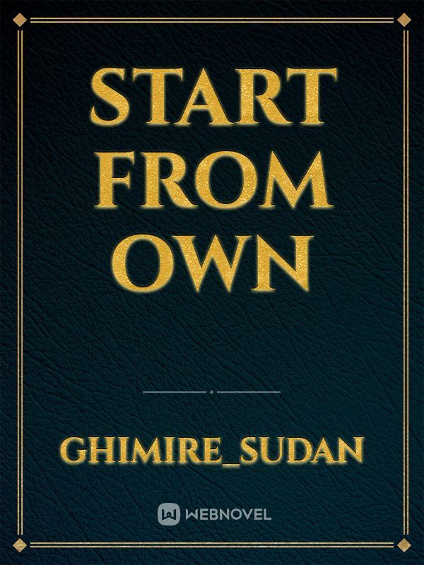 Start from Own Book