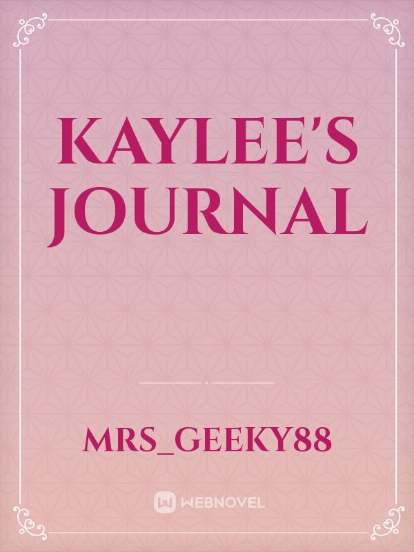 Kaylee's Journal