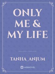 only me & my life Book