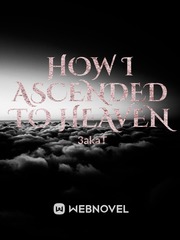 How I ascended to heaven Book