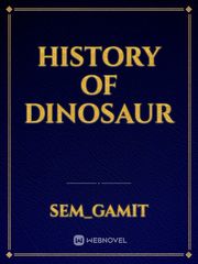 History of dinosaur Book
