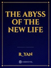The Abyss of the New Life Book