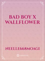 Bad Boy x Wallflower Book